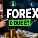 O que é FOREX – representação visual do mercado de câmbio internacional com moedas do mund